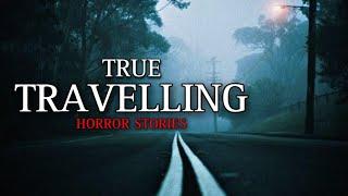 3 TRUE Creepy & Sinister Travelling Horror Stories | (Scary Stories)