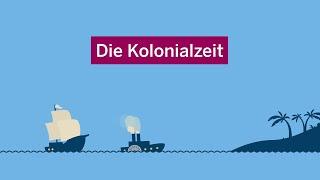 Die Kolonialzeit