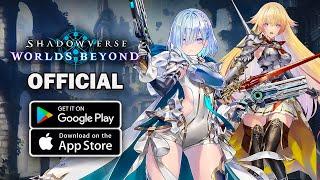 Shadowverse: Worlds Beyond - Official Launch Gameplay (Android/iOS)