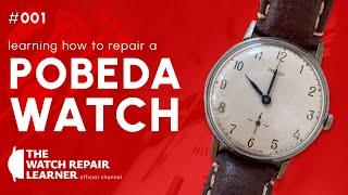 Learning How To Repair A Pobeda Watch