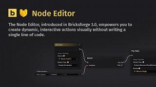 Node Editor – Bricksforge 3.0