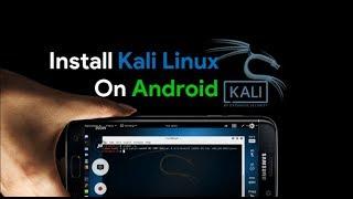 How To Install Kali Linux On Android