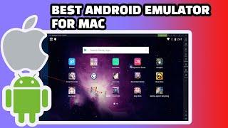 Best Android Emulator For Mac 2024