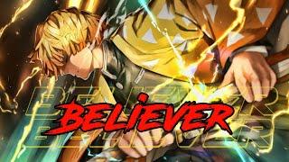 Demon's Slayer [Amv] || Zenitsu || BELIEVER.