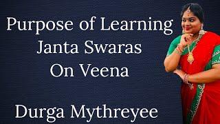 Purpose Of Learning Janta Swaras On Veena |Durga Mythreyee