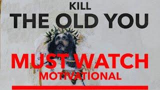 Kill the old you *MOTIVATIONAL TALK w/ Sami Faraj