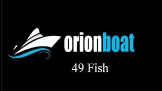 Orionboat 49 Fish