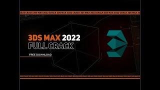 NEW 22.05.2022 | Autodesk 3DS Max Free Crack Version 2022 | How to Crack AutoCad Free Full Version?