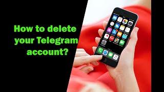 How to delete your Telegram account permanently