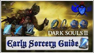 Dark Souls 3 - Early Game Sorcery Guide