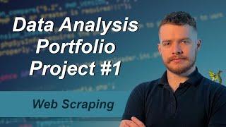 Web Scraping with Python - Data Analysis Portfolio Project (Part 1)