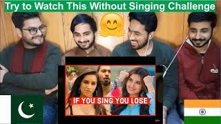 Pakistani Reaction On Try to Watch This Without Singing Challenge | Bollywood Songs Challenge