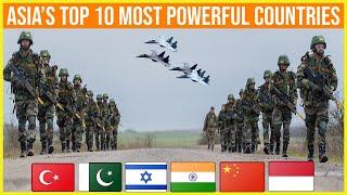 ASIA'S TOP 10 MOST POWERFUL COUNTRIES