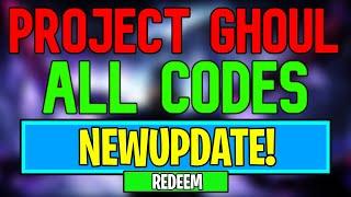 New Project Ghoul Codes | Roblox Project Ghoul Codes (July 2024)