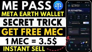 Me pass Airdrop Secret Trick || Me pass Airdrop withdrawal || Meta Earth Wallet Airdrop || Me pass