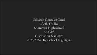 Eduardo Gonzalez Canal 2023-2024 HS Highlights