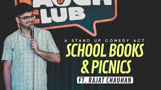 School Books & School Picnic | Stand Up Comedy By Rajat Chauhan (Sixth video)