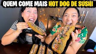 QUEM COME MAIS HOT DOG DE SUSHI GANHA | Blog das irmãs