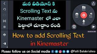 How to add Scrolling Text in Kinemaster in Telugu