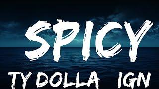 Ty Dolla $ign - Spicy (Lyrics) (feat. Post Malone)  | lyrics Zee Music