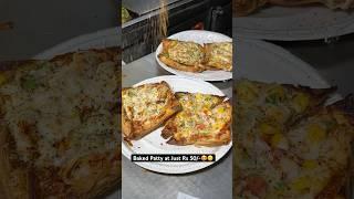 Baked Patty at Just Rs 50/-|| Indian Street Food