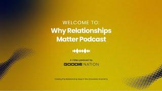 Why Relationships Matter w/ Andres Joya (coally)