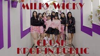 [KPOP IN PUBLIC] Milky Wicky Dance Cover Weki Meki (위키미키) - Crush