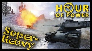 ► [World of Tanks] Power Hour with DezGamez | Super-Heavy Tank Special!