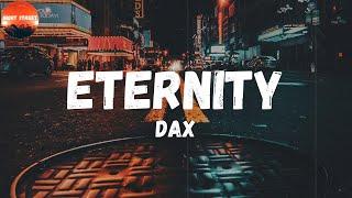 Dax - Eternity (Lyrics)