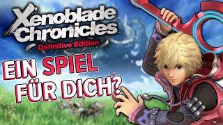 Solltest du es spielen ? - Xenoblade Chronicles Definitive Editon für Nintendo Switch