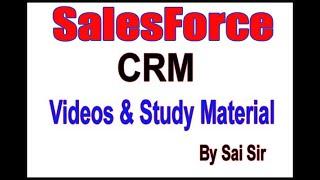 SALESFORCE CRM  by Mr. Sai Sir