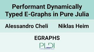 [EGRAPHS24] Performant Dynamically Typed E-Graphs in Pure Julia