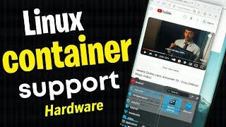 Lindroid is an Android app that lets you run Linux in a container with support for hardware