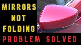 MAZDA6 - Mirrors not folding (PROBLEM SOLVED) - 2020