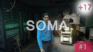 Прохождение SOMA | СОМА #1 Пробуждение