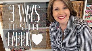 3 Ways to Organize & Store Fabric