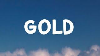 Kiiara - Gold (Lyrics)