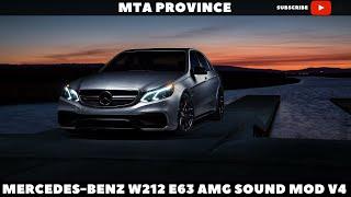 Mercedes-Benz W212 E63 AMG Sound Mod v4 [MTA Province]