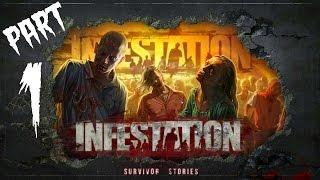 Infestation: Survivor Stories! - Gameplay/Walkthrough - Part 1 - Tough Zombies!