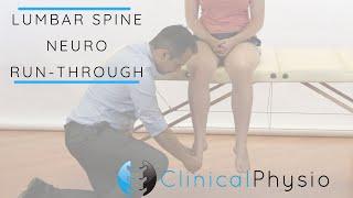 Lumbar Spine (Lower Limb) Neurological Assessment Run Through | Clinical Physio