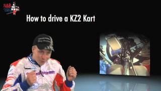 How to drive a KZ2 Kart (ENGLISH TUTORIAL) Part 1