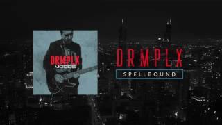 Spellbound - Drmplx (Official Audio)
