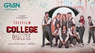 College Gate | Telefilm | Mamya Shajaffar | Khaqan Shahnawaz | Hina Chudhary | Washma | Green TV