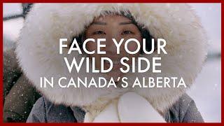 Face Your Wild in Canada's Alberta