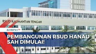 Batu Pertama Diletakkan, RSUD Hanau Nantinya dapat Dijangkau 5 Kabupaten di Kalteng