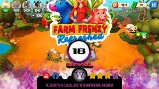 Farm Frenzy - Refreshed -  Level 18 Walkthrough