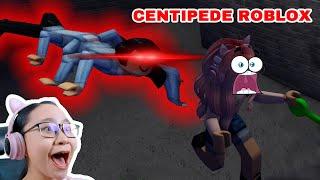 Roblox Centipede Gameplay! - This is SCARIER than Roblox SPIDER!!!