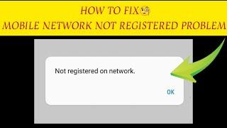 How To Fix "Not registered on network(Samsung)" Problem|| Tech Issues Solutions