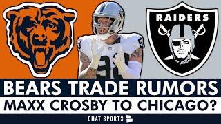 Maxx Crosby TRADE?! Chicago Bears Trade Rumors Are HEATING UP 