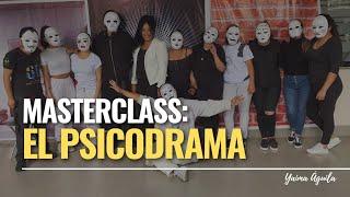 MASTERCLASS: EL PSICODRAMA